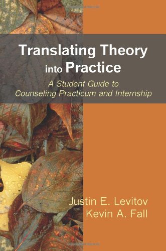 Beispielbild fr Translating Theory into Practice: A Student Guide to Counseling Practicum and Internship zum Verkauf von BooksRun