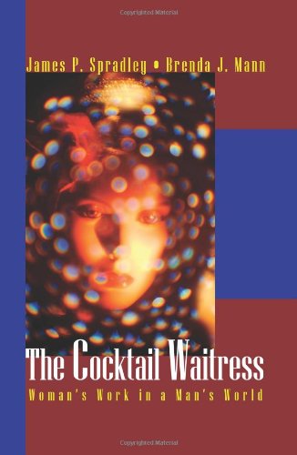 9781577665748: The Cocktail Waitress: Women's Work in a Man's World