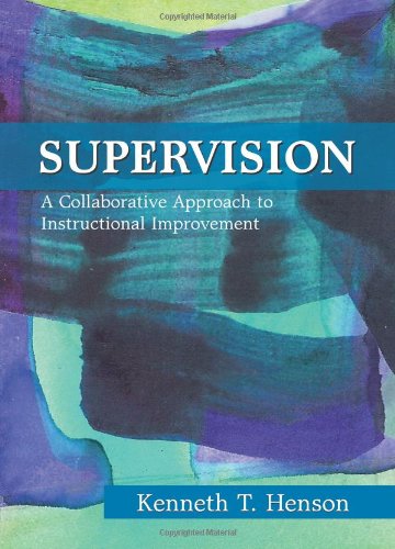 Stock image for Supervision: A Collaborative Approach to Instructional Improvement for sale by SecondSale