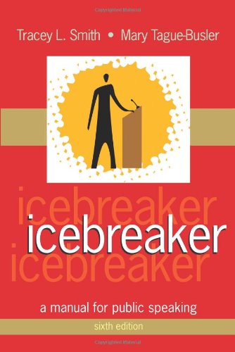 Stock image for Icebreaker: A Manual for Public Speaking for sale by HPB-Emerald