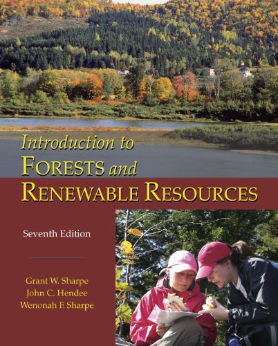 Introduction to Forests and Renewable Resources (9781577666288) by Grant W. Sharpe; John C. Hendee; Wenonah F. Sharpe