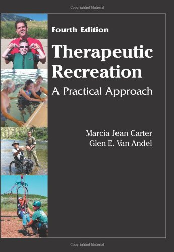 Stock image for Therapeutic Recreation: A Practical Approach, 4th Edition for sale by SecondSale