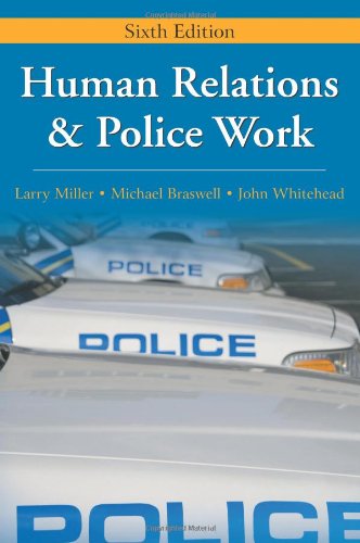 Stock image for Human Relations Police Work for sale by Goodwill of Colorado