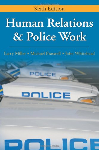 Stock image for Human Relations and Police Work for sale by Better World Books