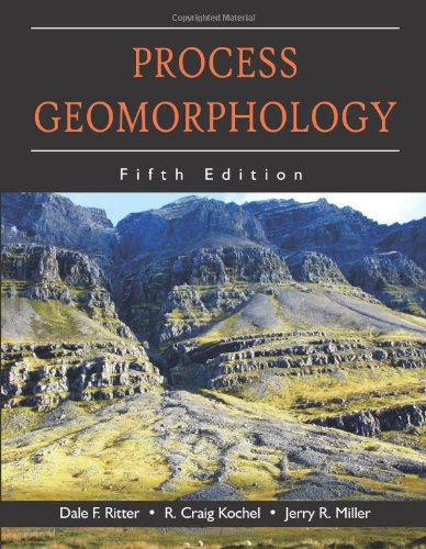 9781577666691: Process Geomorphology