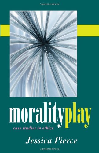 9781577666806: Morality Play: Case Studies in Ethics