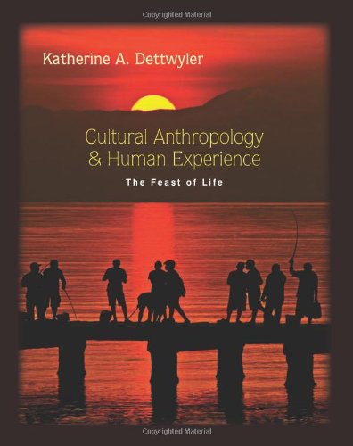 Stock image for Cultural Anthropology and Human Experience: The Feast of Life for sale by HPB-Red
