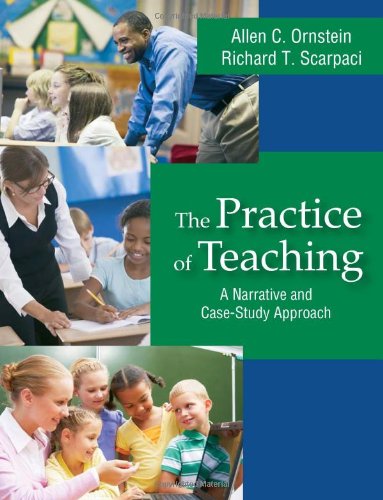 Beispielbild fr The Practice of Teaching: A Narrative and Case-Study Approach zum Verkauf von BooksRun