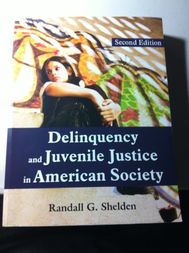 Imagen de archivo de Delinquency and Juvenile Justice in American Society a la venta por More Than Words