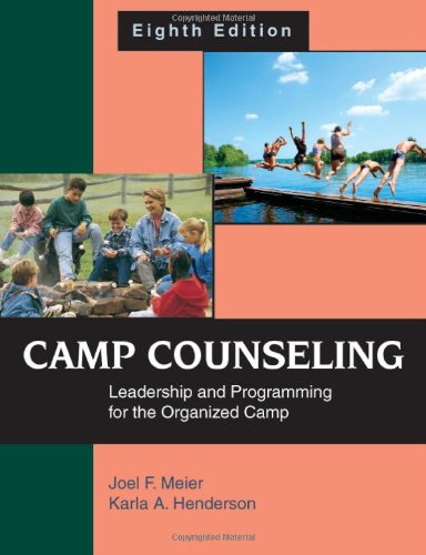 Stock image for Camp Counseling: Leadership and Programming for the Organized Camp for sale by LibraryMercantile