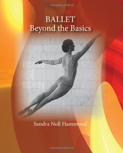 Imagen de archivo de Ballet: Beyond the Basics a la venta por -OnTimeBooks-