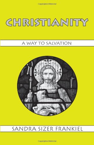 Imagen de archivo de Christianity: A Way to Salvation (World Religions) a la venta por Ergodebooks