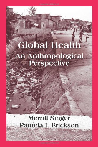 9781577669067: Global Health: An Anthropological Perspective