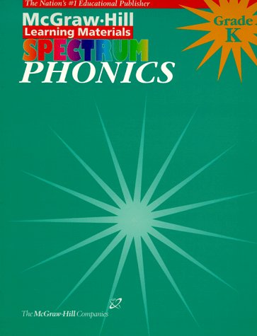 9781577681205: Phonics: Kindergarten (McGraw-Hill Learning Materials Spectrum)