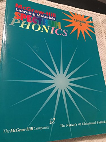 Imagen de archivo de Spectrum Series Phonics and Word Study Grade 6 (McGraw-Hill Learning Materials Spectrum) a la venta por Half Price Books Inc.