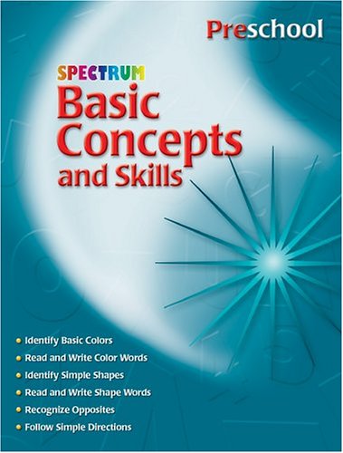 Spectrum Basic Concepts and Skills: Preschool (9781577683490) by Carson-Dellosa Publishing