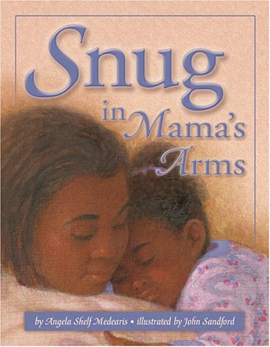 Stock image for Snug in Mama's Arms for sale by SecondSale