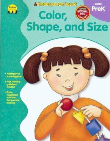 Kindergarten Bound: Color, Shape, and Size (9781577685159) by School Specialty Publishing; Douglas, Vincent