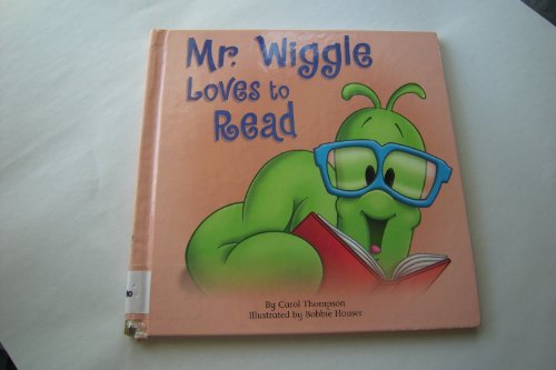 Beispielbild fr Mr. Wiggle Loves to Read zum Verkauf von Goodbookscafe