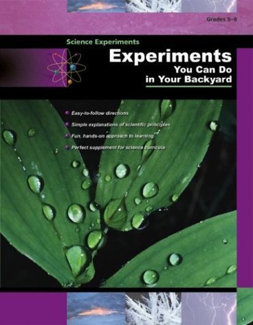 Imagen de archivo de Experiments You Can Do in Your Backyard a la venta por Better World Books: West
