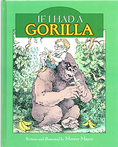 Beispielbild fr If I Had a Gorilla zum Verkauf von Books of the Smoky Mountains