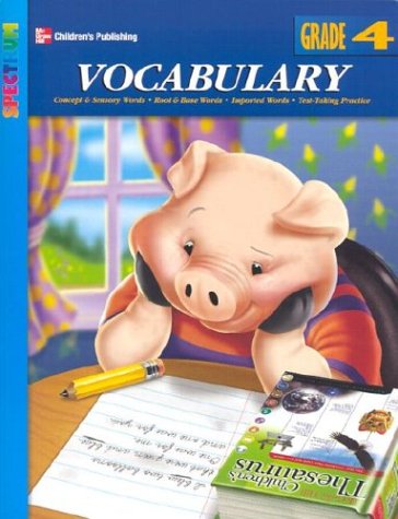 Spectrum Vocabulary, Grade 4 (9781577687948) by Carson-Dellosa Publishing