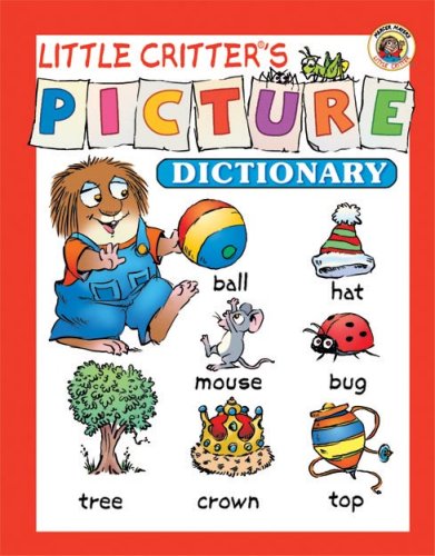 Beispielbild fr Little Critter's Picture Dictionary zum Verkauf von Gulf Coast Books