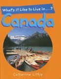 Imagen de archivo de What's It Like to Live in Canada? a la venta por Wonder Book