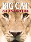 Beispielbild fr Big Cat Summer zum Verkauf von Wonder Book