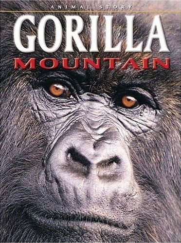 Gorilla Mountain (9781577688976) by Dixon, Dougal; Hibbert, Adam