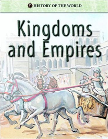 Kingdoms and Empires (9781577689515) by Carson-Dellosa Publishing