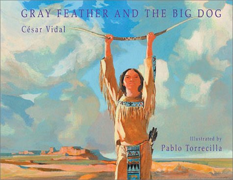 Beispielbild fr Gray Feather and the Big Dog zum Verkauf von Wonder Book