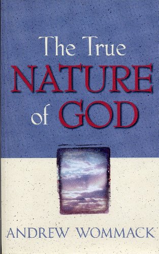 Stock image for The True Nature of God for sale by Better World Books