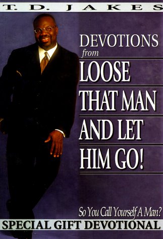 Beispielbild fr Devotions from Loose That Man and Let Him Go! zum Verkauf von Better World Books