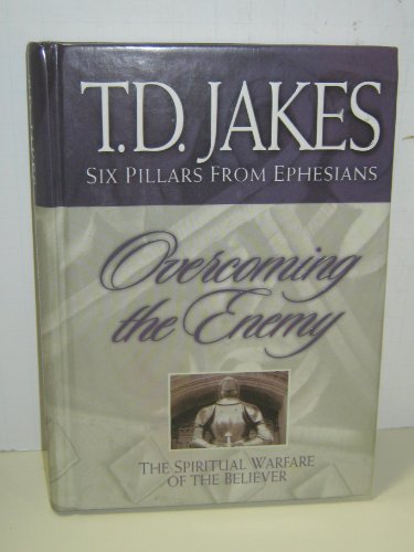 Imagen de archivo de Overcoming the Enemy: The Spiritual Warfare of the Believer a la venta por SecondSale