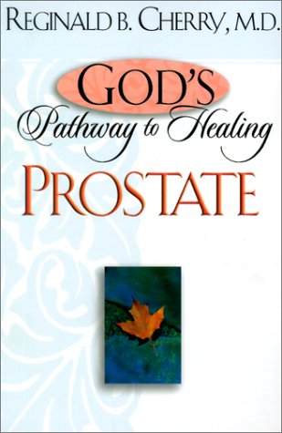 God's Pathway to Healing Prostate (9781577781318) by Cherry, Reginald B.