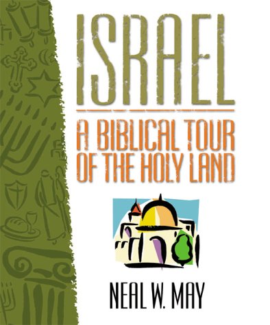 9781577781530: Israel: A Biblical Tour of the Holy Land