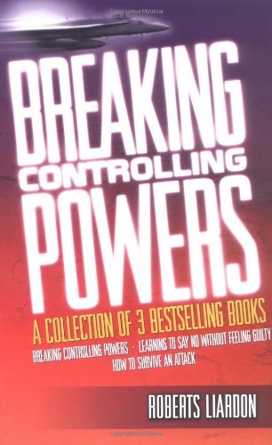 Beispielbild fr Breaking Controlling Powers : A Compilation of Breaking Controlling Powers, Learning to Say No Without Feeling Guilty and How to Survive an Attack zum Verkauf von Better World Books: West