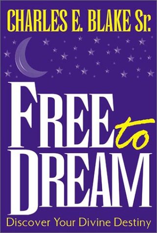9781577781837: Free to Dream: Discovering Your Devine Destiny