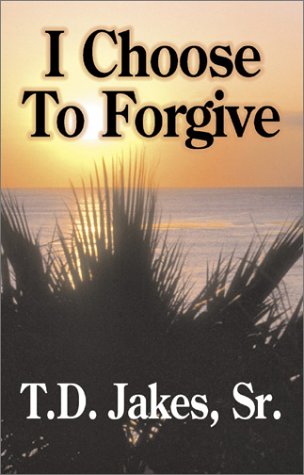 9781577781943: I Choose to Forgive!