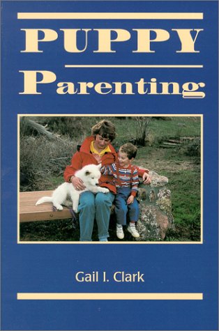 Beispielbild fr Puppy Parenting zum Verkauf von Front Cover Books