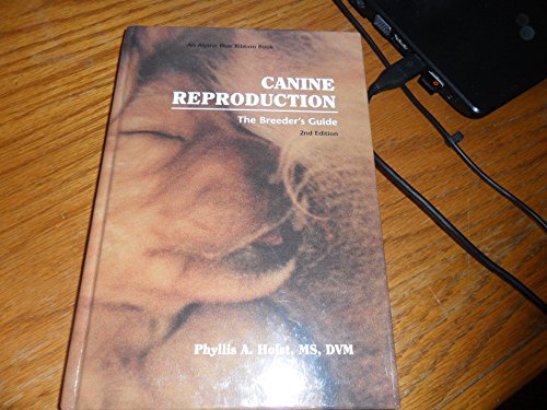 Imagen de archivo de Canine Reproduction: The Breeder's Guide a la venta por SecondSale