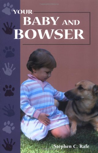 Beispielbild fr Your Baby and Bowser zum Verkauf von Front Cover Books
