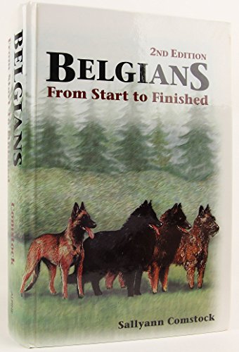 Beispielbild fr Belgians from Start to Finish zum Verkauf von B-Line Books