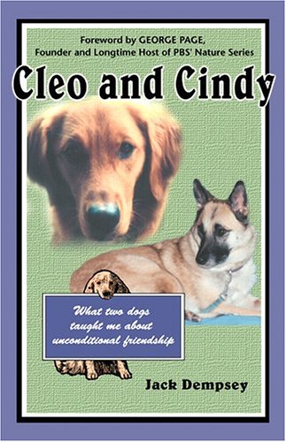 Beispielbild fr Cleo And Cindy: What Two Dogs Taught Me About Unconditional Friendship zum Verkauf von Ergodebooks