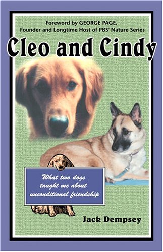 Imagen de archivo de Cleo And Cindy: What Two Dogs Taught Me About Unconditional Friendship a la venta por Ergodebooks