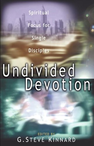 Stock image for Undivided Devotion: Spiritual Focus For Single Disciples for sale by Orion Tech