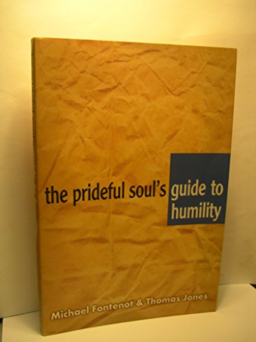 Beispielbild fr The prideful soul's guide to humility zum Verkauf von ThriftBooks-Dallas