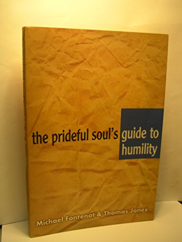 Stock image for The prideful soul's guide to humility for sale by ThriftBooks-Dallas