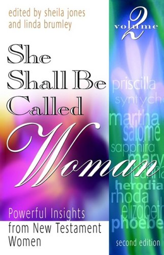 Imagen de archivo de She Shall Be Called Woman Vol. 2 : Powerful Insights from New Testament Women a la venta por Better World Books